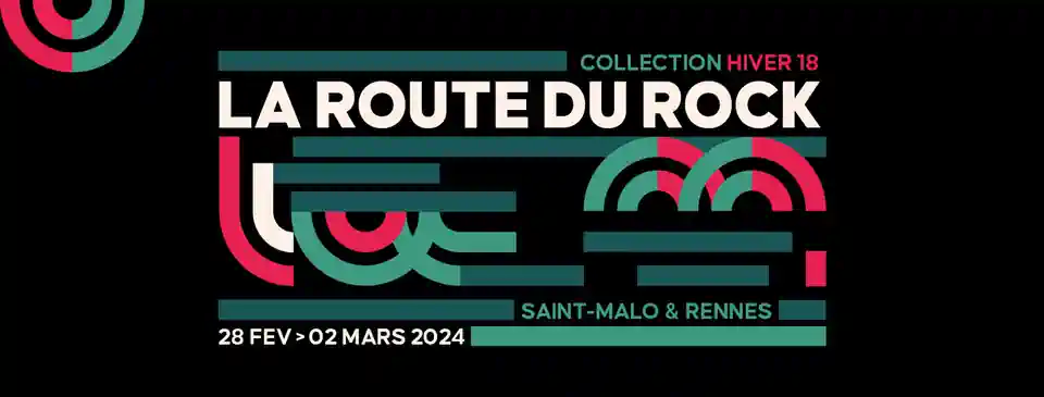❄️ La Route du Rock revient avec sa 18ème Collection Hiver du 28 février au 2 mars 2024 à Saint-Malo et Rennes.