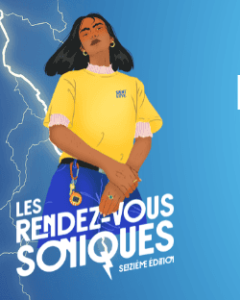 Les Rendez-Vous Soniques à Saint-Lô - Festival de musique le 10 novembre - Les Rendez-Vous Soniques: Retrouvez les artistes programmés lors du festival...