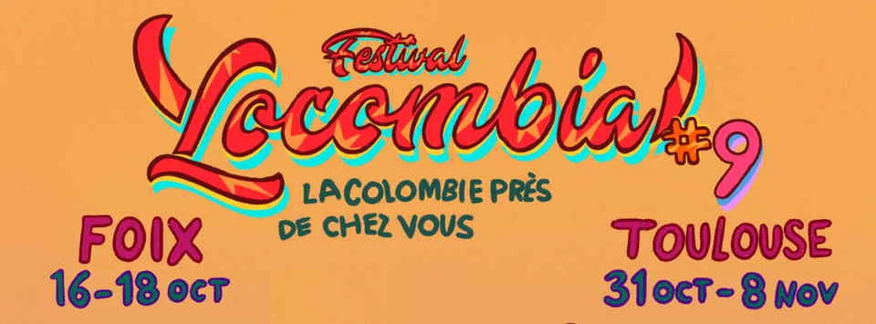 Le Festival Locombia revient pour sa 9e édition à Toulouse et Foix 🇨🇴✨ 📍 Foix : 16 au 18 octobre 📍 Toulouse : 31 octobre au 8 novembre On a hâte de vous retrouver pour célébrer la Colombie près de chez vous !