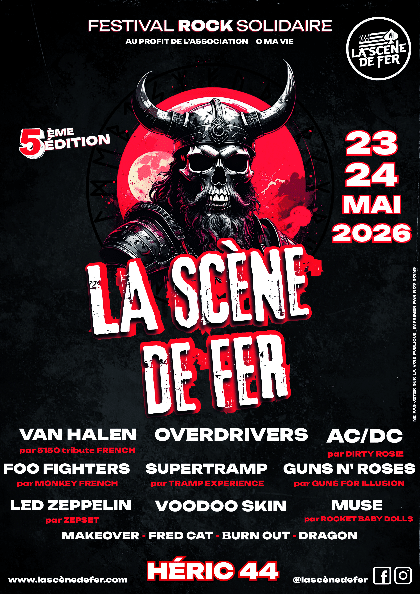 La ville de Héric (20km Nord de Nantes) accueille pour une édition qui s'annonce énorme Héric 23 & 24 mai 2026, le festival « La Scène de Fer »