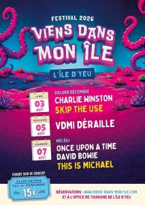 Viens dans mon île à L'Île-d'Yeu - Festival de musique le 03 août - Trois soirs de concerts en plein air au cœur du...
