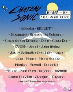 Château Sonic à Brenthonne - Festival de musique le 07 août - Château Sonic se déroule dans les jardins du Château d'Avully,...
